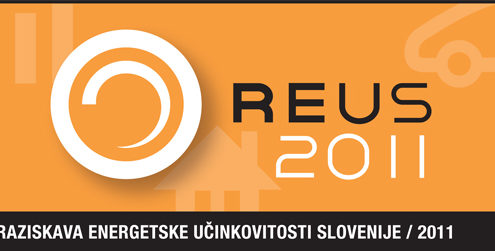 Raziskava REUS 2011 / Raziskava energetske učinkovitosti Slovenije
