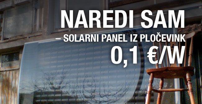 Naredi sam – solarni panel iz pločevink / 0,1 €/W