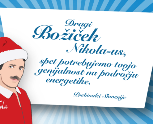 Dragi Božiček Nikola-us, spet potrebujemo tvojo genijalnost na področju energetike - Prebivalci Slovenije / Porabimanj INFO